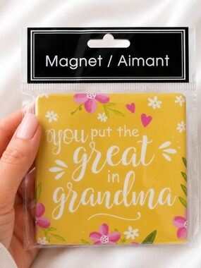 You Put the Great in Grandma Yellow Floral Magnet